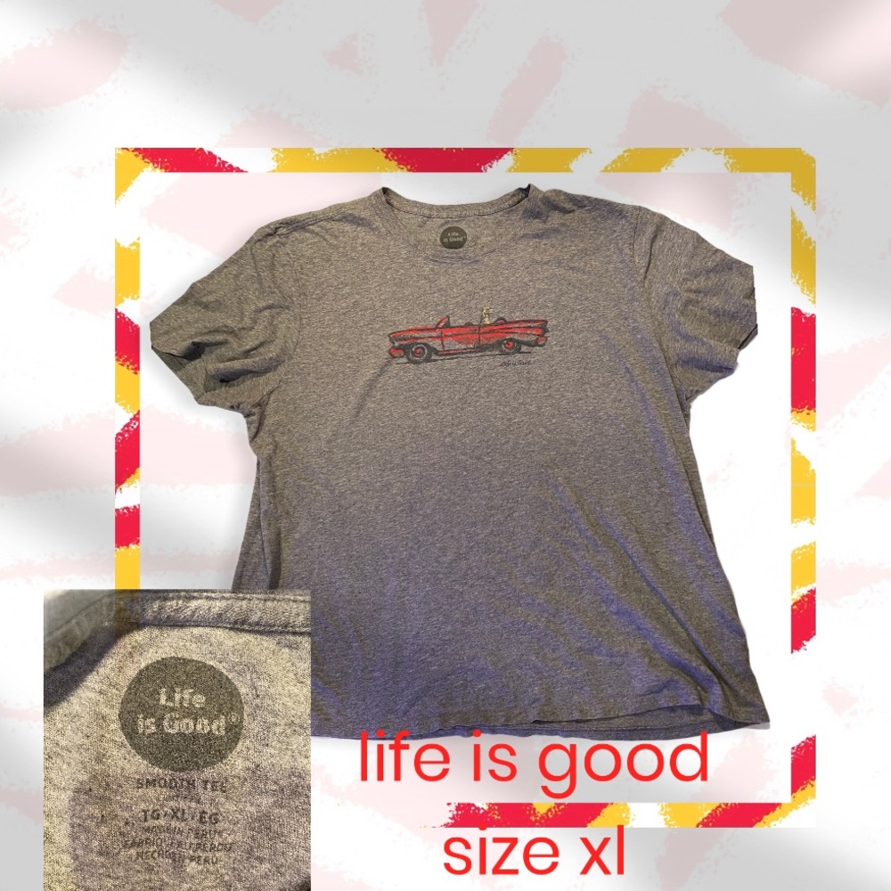 Life is Good T Shirt